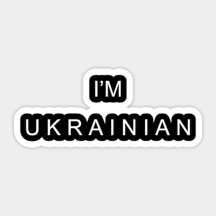 I'm Ukrainian Sticker